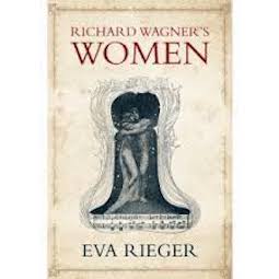 Richard Wagner’s Women