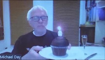 In May 2020, owing to Covid-19 restrictions, Wagner's birthday had to be celebrated by zoom. Mike Day is pictured with his birthday cake.