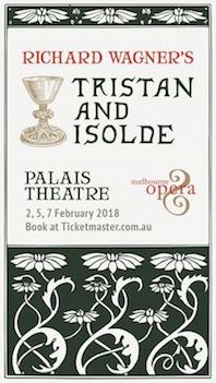 Tristan und Isolde, Melbourne Opera 2018