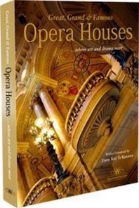 Great, grand & famous opera houses ... where art and drama meet