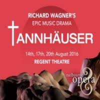 Tannhauser, Melbourne Opera 2016